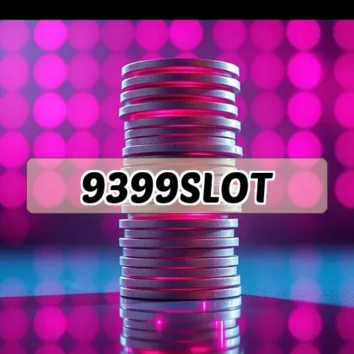 9399slot: Nikmati Keseruan Game Slot Terpercaya di Indonesia